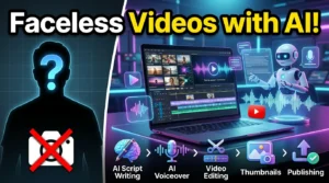 How to create faceless YouTube videos using AI tools for scripting, voiceovers, editing, and thumbnails